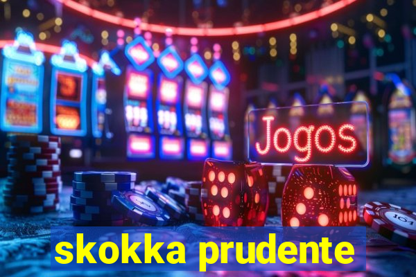 skokka prudente